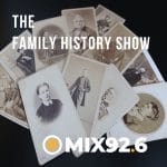 The Family History Show on Hertfordshire's Mix 92.6 The Family History Show on Hertfordshire's Mix 92.6