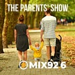 The Parents Show on Mix 92.6 The Parents Show on Mix 92.6